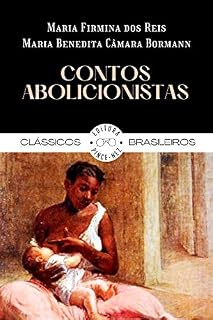 Livro Contos Abolicionistas: A Escrava e A Ama