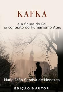 Livro KAFKA e a figura do Pai no contexto do Humanismo Ateu