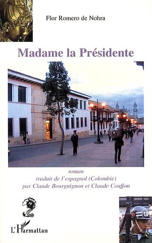 La  présidente