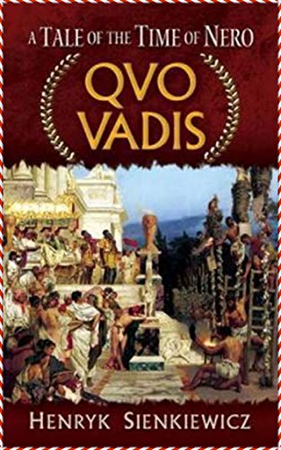 Quo Vadis [Norton Critical Edition] (Annotated)