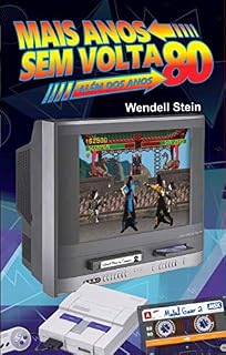 Livro MAIS ANOS SEM VOLTA : Além dos Anos 80