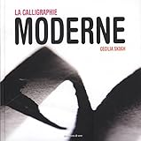 LA CALLIGRAPHIE MODERNE (French Edition) by 