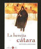 La Herejía Cátara 8494029541 Book Cover