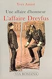 L'affaire Dreyfus : Une affaire d'honneur by 
