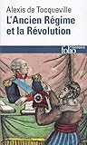 Ancien Regime Et Revolu (Folio Histoire) by Professor Alexis De Tocqueville, A Tocqueville