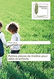 Petites pièces de théâtre pour ados et enfants (OMN.MUSE.LITT.) (French Edition) by 