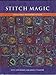 Stitch Magic: Ideas and Interpretation by 