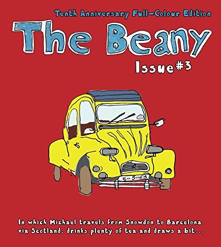 The Beany #3: In which Michael travels from Snowdon to Barcelona via Scotland, drinks plenty of tea and draws a bit... by Michael Nobbs