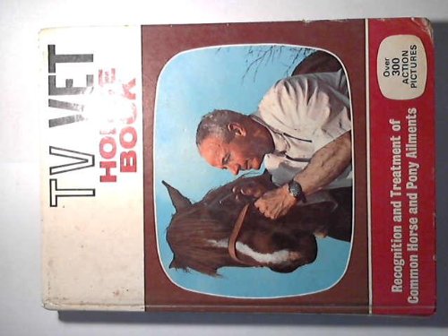Horse Book: Recognition and Treatment of Common Horse and Pony Ailments