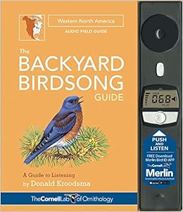 Backyard Birdsong Guide Western North Am Cl Donald Kroodsma