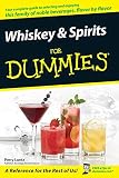 Whiskey and Spirits For Dummies by Perry Luntz