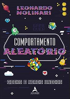 Livro Comportamento Aleatório: Geeks e Nerds Unidos