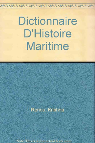 Dictionnaire d'histoire maritime