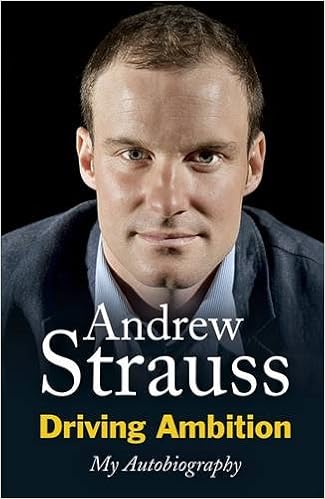 Driving Ambition My Autobiography Amazon Co Uk Andrew Strauss 9780340840689 Books