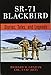 SR-71 Blackbird: Stories, Tales, and Legends by Rich Graham