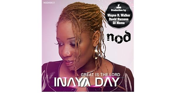 Great Is The Lord Dj Meme Rework By Inaya Day On Amazon