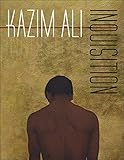Inquisition (Wesleyan Poetry Series) by Kazim Ali