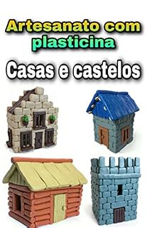 Livro Artesanato com plasticina: Casas e castelos