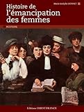 Histoire de l'émancipation des femmes by
