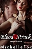 Vampire Romance: Blood Struck