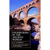 Engineering in the Ancient World, Revised Edition