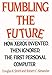 Fumbling the Future: How Xerox Invented, Then Ignored, the First Personal Computer by Robert C. Alexander, Douglas K. Smith