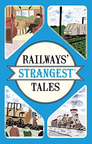[F.r.e.e] Railways' Strangest Tales (Strangest series)<br />W.O.R.D