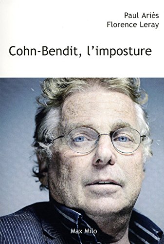 Cohn-Bendit, l'imposture by Paul Ariès, Florence Leray