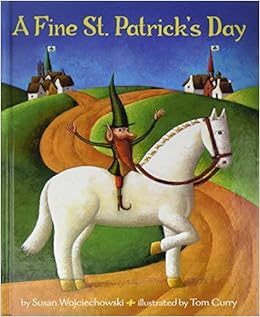 A Fine St. Patrick's Day, by Susan Wojciechowski A Fine St. Patrick's Day, by Susan Wojciechowski