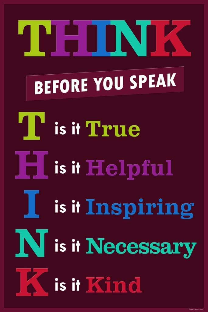 Classroom Sign Think Before You Speak Motivaltional Inspirational Educational Rules Teacher Supplies School Toddler Kids Elementary Learning Decorations Purple Cool Wall Decor Art Print Poster 8x12