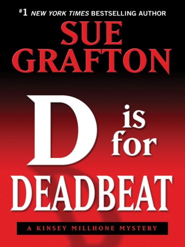 D Is for Deadbeat (Kinsey Millhone Mysteries)