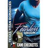 The Fearless Groom (Texas Titan Romances)