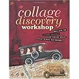 Collage Discovery Workshop