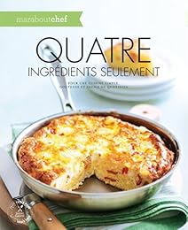4 ingrédients seulement