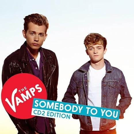 Somebody To You By The Vamps The Vamps Amazon De Musik somebody to you by the vamps