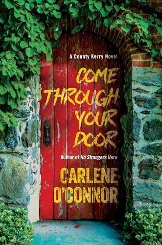 Come Through Your Door (A County Kerry Novel Book 4) (English Edition)