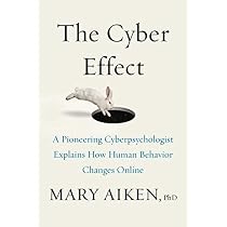 Amazon.com: The Cyber Effect: A Pioneering Cyberpsychologist ...