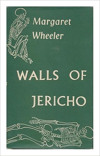Walls Of Jericho With A Foreword By Kathleen Kenyon And Sketches By The Author Wheeler Margaret Collingridge Lady 1916 Kenyon Kathleen Mary Dame Amazon Com Books