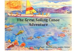 The Great Sailing Canoe Adventure