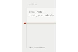 Petit traité d'analyse criminelle (French Edition)