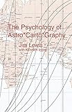 The Psychology of Astro*Carto*Graphy by