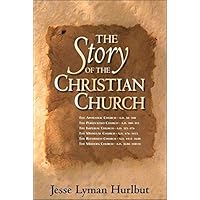 The Story of the Christian Church