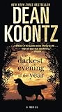 The Darkest Evening of the Year: A Novel (Dean Koontz) by