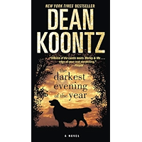 The Darkest Evening of the Year: A Novel (Dean Koontz) book cover