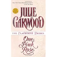One Pink Rose (The Clayborne Bridges , No 1)