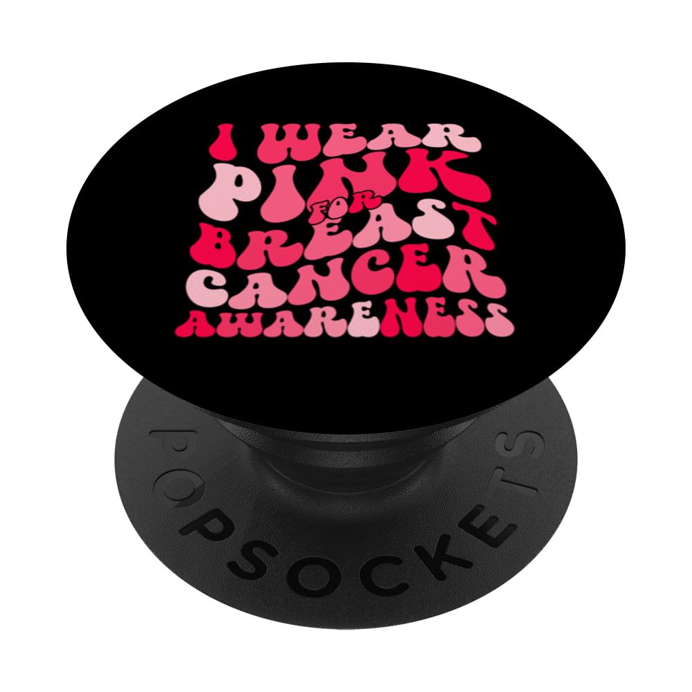 In October We Wear Pink Breast Cancer Awareness Women PopSockets Swappable PopGrip