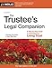 Trustee's Legal Companion, The: A Step-by-Step Guide to Administering a Living Trust