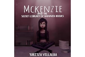 McKenzie and the Secret Library of Banned Books (MCKENZIES ADVENTURES)
