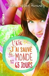 L' été où j'ai sauvé le monde en 65 jours