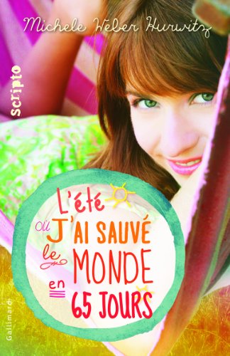 L' été où j'ai sauvé le monde en 65 jours